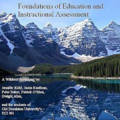 Foundations of Education and Instructional Assessment